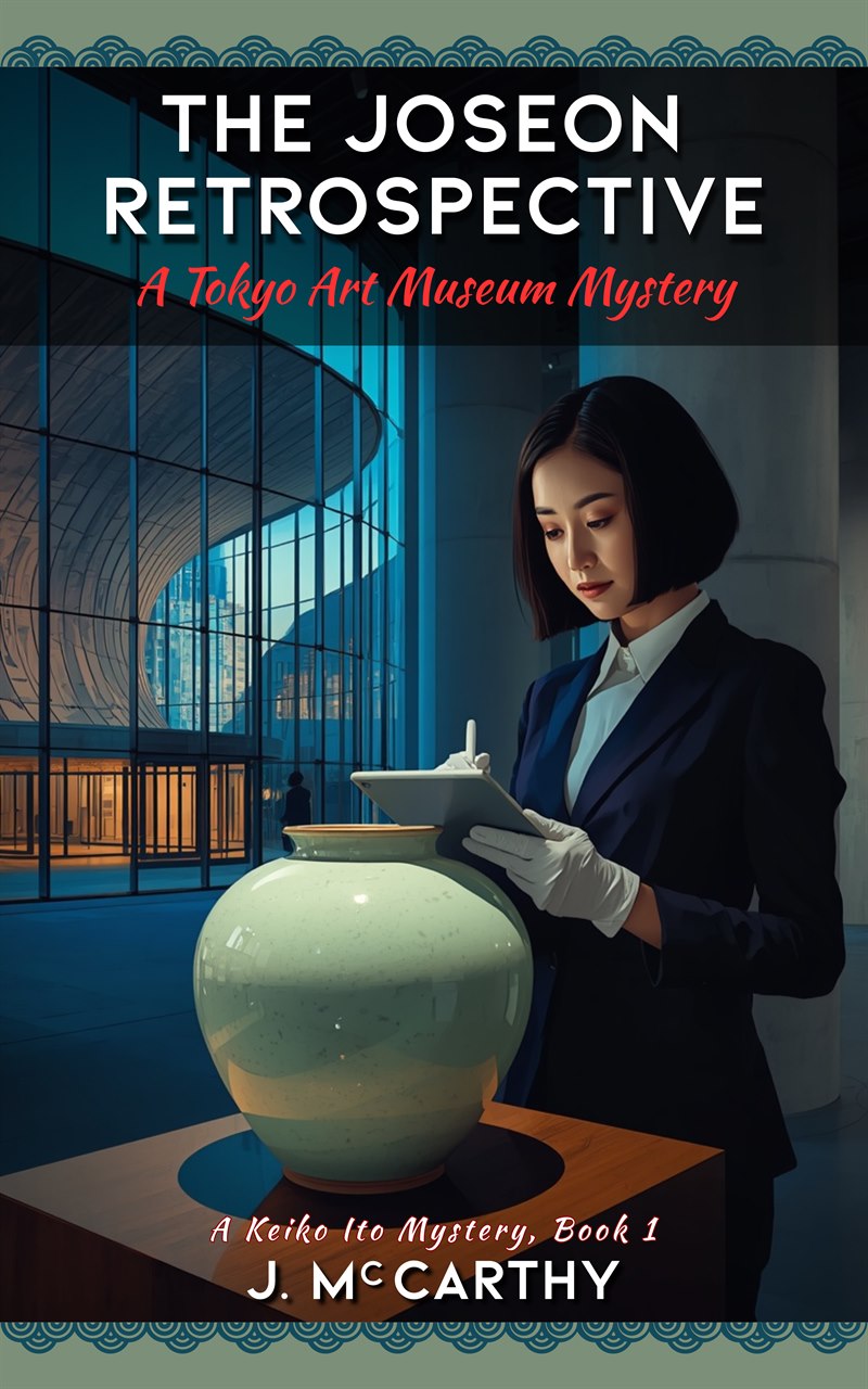 Cover of The Joseon Retrospective by J. McCarthy — a registrar in white gloves examining a pale celadon moon jar in a Tokyo museum gallery.